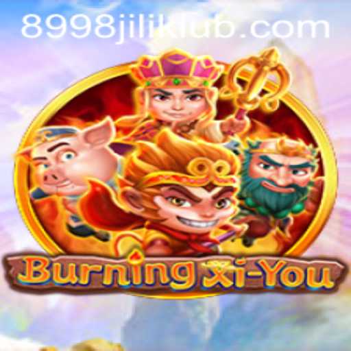 Discover the Thrills of BurningXiYou with the Exciting Keyword 8998JILI